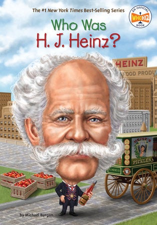 Who Was H. J. Heinz? book cover