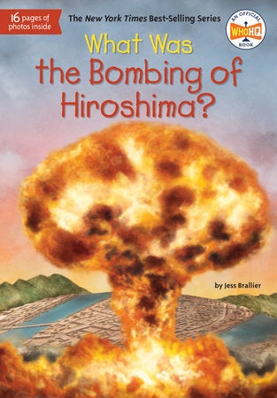 What Was the Bombing of Hiroshima? book cover