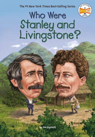 Who Were Stanley and Livingstone? book cover