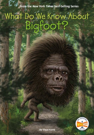 What Do We Know About Bigfoot? book cover