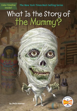 What Is the Story of the Mummy? book cover