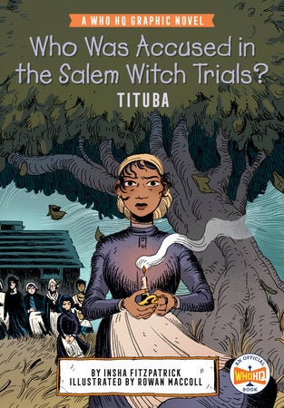 Who Was Accused in the Salem Witch Trials?: Tituba book cover