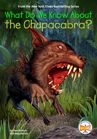 What Do We Know About the Chupacabra? book cover