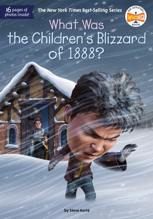What Was the Children&#8217;s Blizzard of 1888? book cover